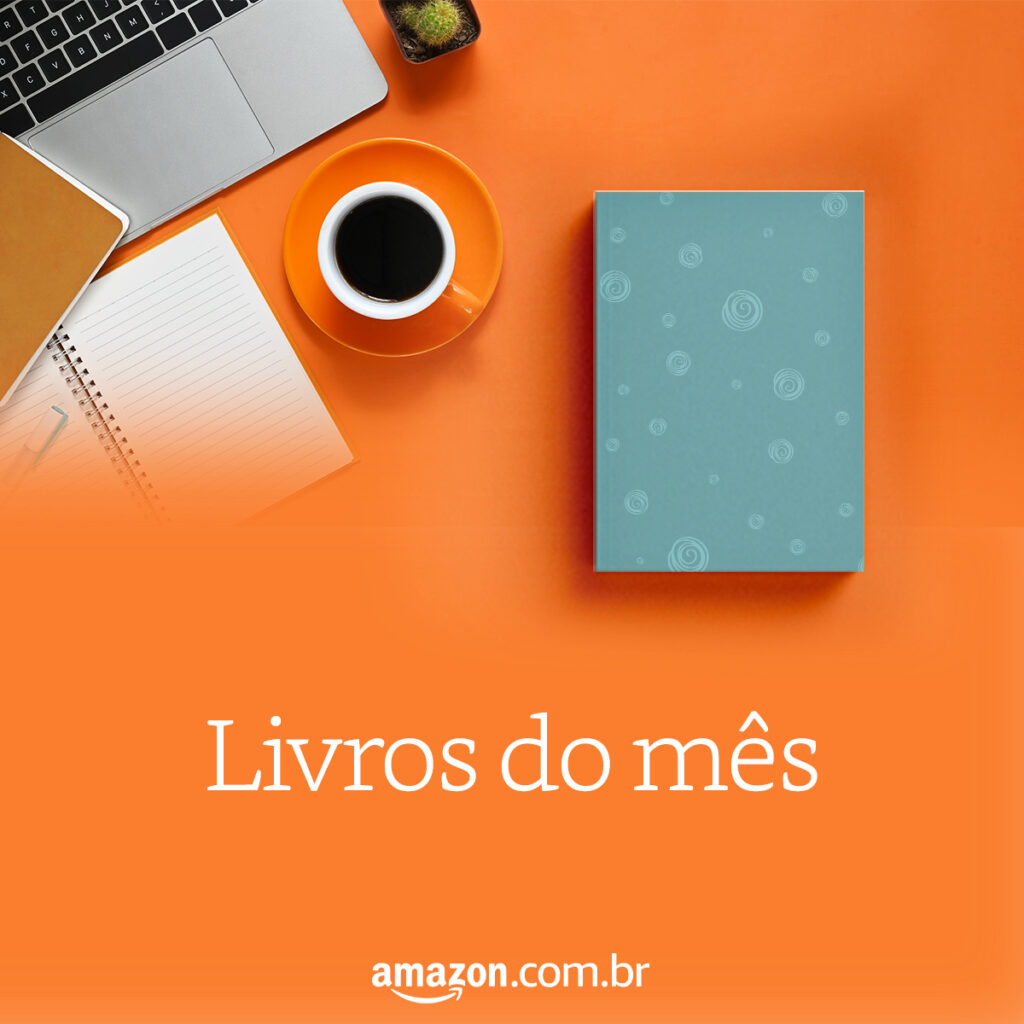 Livros mais vendidos na Amazon! Confira agora mesmo.